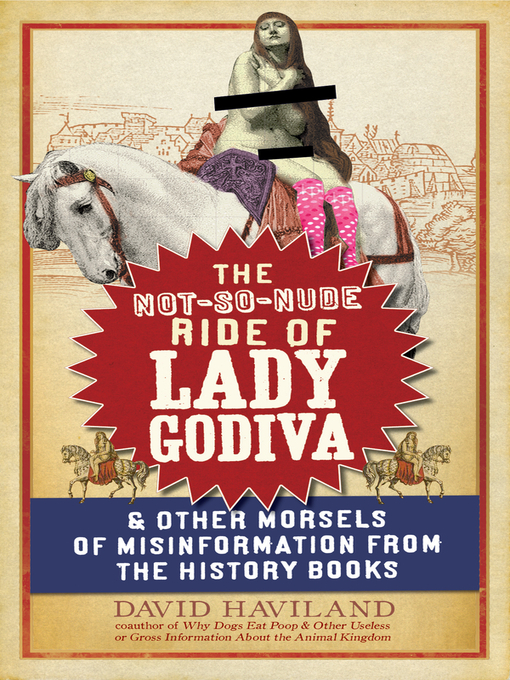 Title details for The Not-So-Nude Ride of Lady Godiva by David Haviland - Available